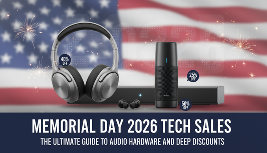 Memorial Day 2026 Tech Sales: The Ultimate Guide to Audio Hardware and Deep Discounts