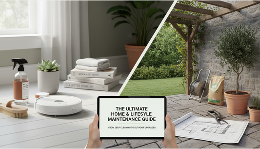 The Ultimate Home & Lifestyle Maintenance Guide: From Deep Cleaning to Outdoor Upgrades