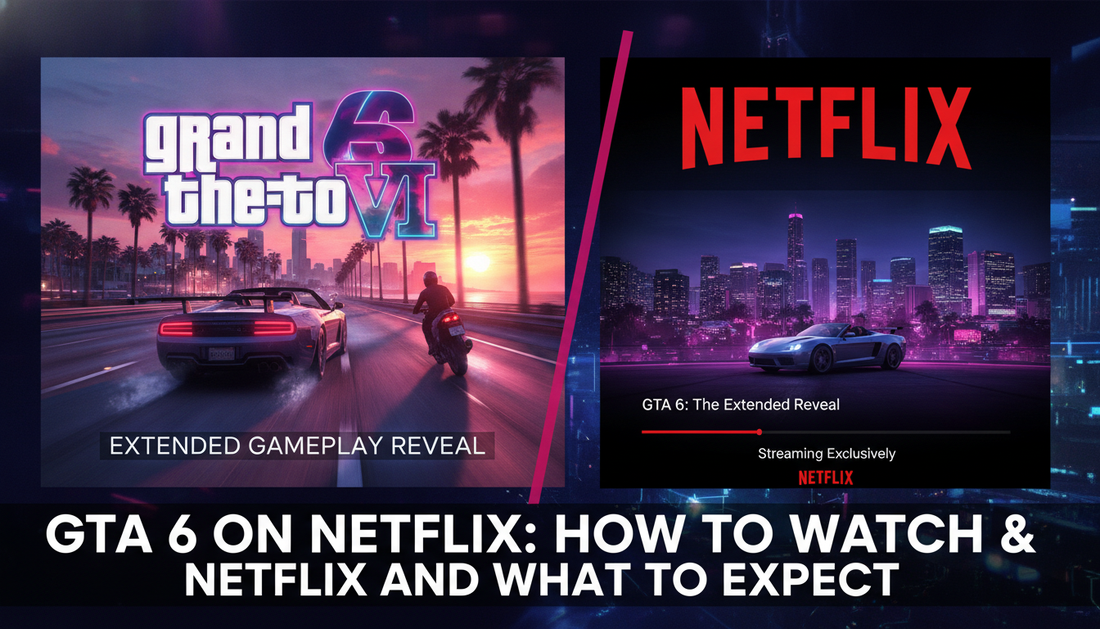 GTA 6 Extended Gameplay Reveal: How to Watch on Netflix and What to Expect