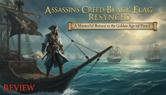 Assassin’s Creed Black Flag Resynced Review: A Masterful Return to the Golden Age of Piracy