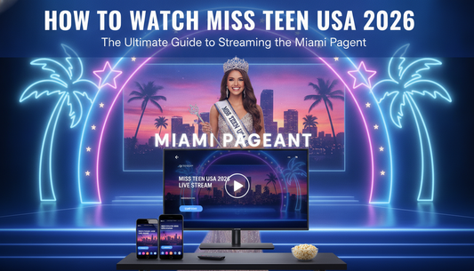 How to Watch Miss Teen USA 2026: The Ultimate Guide to Streaming the Miami Pageant