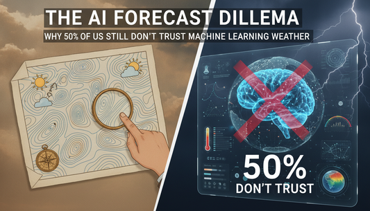 The AI Forecast Dilemma: Why 50% of Us Still Don't Trust Machine Learning Weather