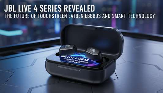 JBL Live 4 Series Revealed: The Future of Touchscreen Earbuds and Smart Case Technology