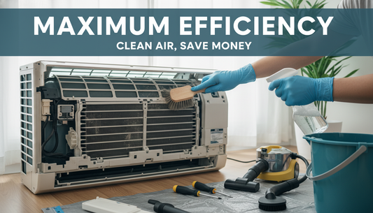 How to Clean Your Air Conditioner for Maximum Efficiency: A Complete DIY Guide