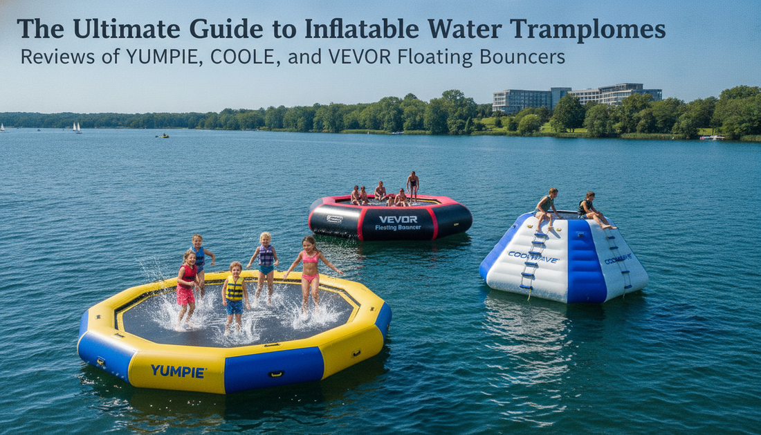 The Ultimate Guide to Inflatable Water Trampolines: Reviews of YUMPIE, COOLWAVE, and VEVOR Floating Bouncers